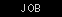 JOB